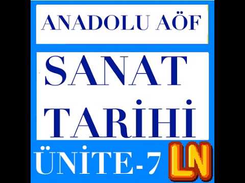 Video thumbnail for SNT402U Sanat Tarihi Ünite 7