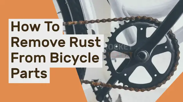 Video thumbnail for How To Remove Rust From Bicycle Parts