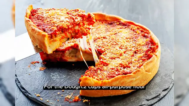 Video thumbnail for Ultimate Chicago Deep Dish Pizza Recipe