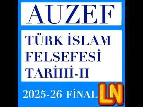 Video thumbnail for Türk İslam Felsefesi Tarihi 2 2025-2026 Final Soruları