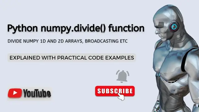 Video thumbnail for Python Numpy Divide Function Explained with Code Examples | Python Data Science Tutorial