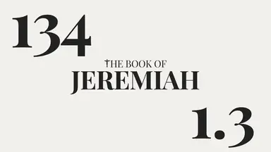 'Video thumbnail for DAY 134 | The Book of Jeremiah: Chapter 1-3'