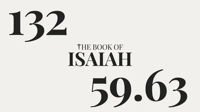 Video thumbnail for DAY 132 | The Book of Isaiah: Chapter 59-63