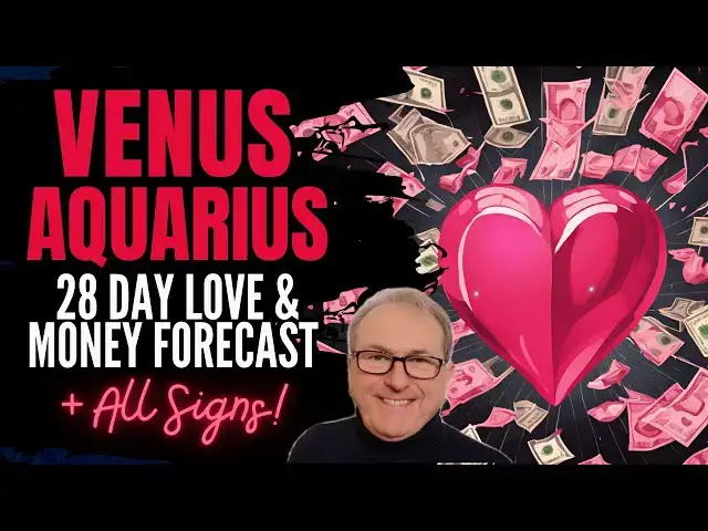 'Video thumbnail for Venus Aquarius 28 Day Love & Money Forecast + All Signs! 7th December to 3rd January'