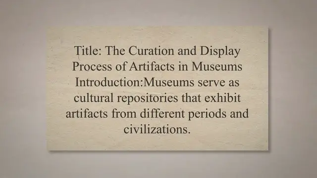 'Video thumbnail for Curation and display process of artifacts in museums'