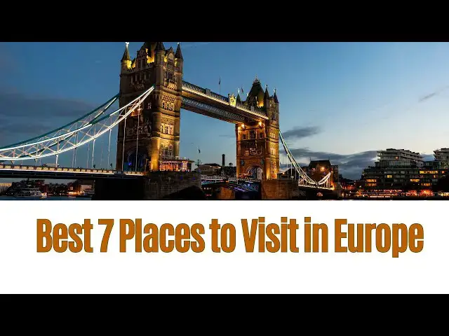 Video thumbnail for The Best 7 Places to Visit in Europe: A Travel Enthusiast's Guide