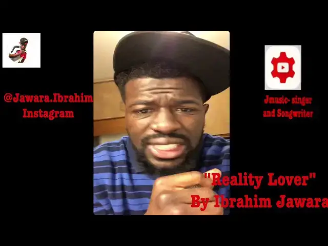 Video thumbnail for Sad Songs - Reality Lover - Ibrahim Jawara - Jmusic Singer and Songwriter