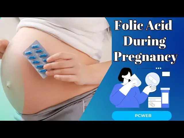 Video thumbnail for Understanding the Risks of Folic Acid Antagonists During Pregnancy