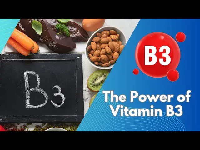 Video thumbnail for The Power of Vitamin B3: Benefits of Niacin for Your Health