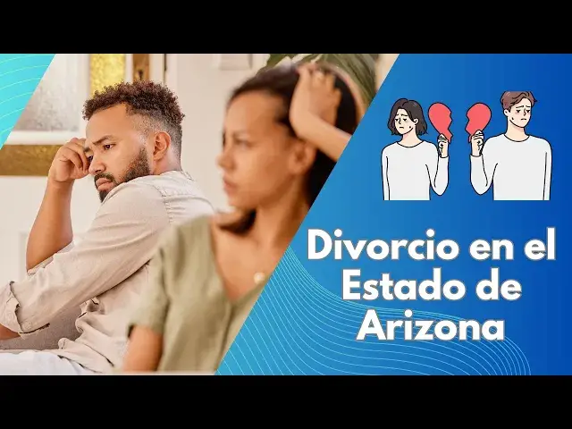 Video thumbnail for Divorcio en el Estado de Arizona: Lo que Debes Saber para Proteger tus Derechos