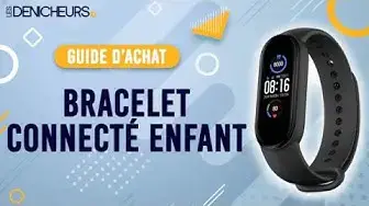 Video thumbnail for ⚡ [TOP 03] BRACELET CONNECTÉ ENFANT - Comparatif & Guide d'achat [NOUVEAUTÉS] 2023 ⭐️