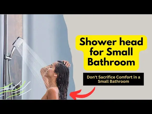 Video thumbnail for Shower head for Small Bathroom: Revamp Your Limited Bathroom Space