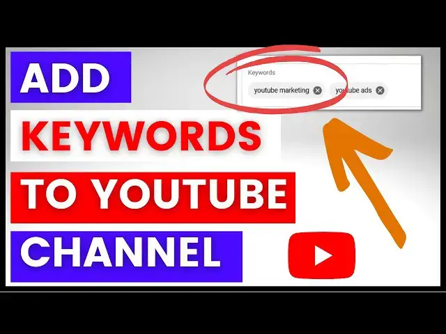Video thumbnail for How To Add Keywords To A YouTube Channel? [in 2025]