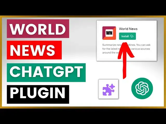 Video thumbnail for How To Use World News ChatGPT Plugin?
