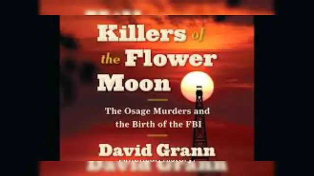 Video thumbnail for Killers of the Flower Moon_ by David Grann