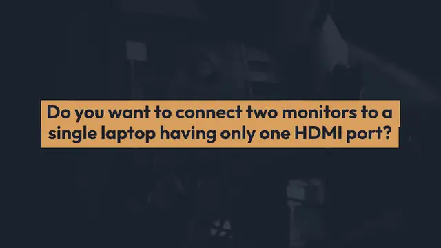 Video thumbnail for How to Connect two Monitors to One Laptop With One HDMI Port