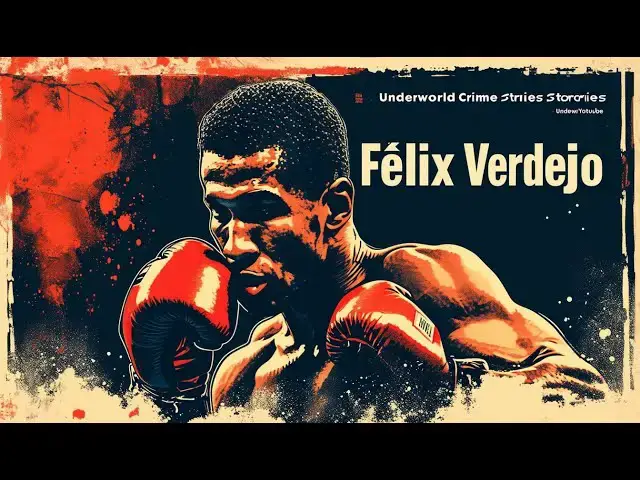 Video thumbnail for The Shocking Downfall of Boxer Félix Verdejo: From Olympic Star to Convicted Murderer!