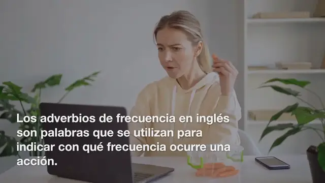Video thumbnail for ¿Cuáles y cómo son los adverbios de frecuencia en inglés?