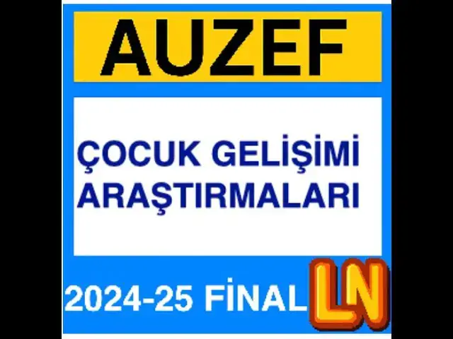 Video thumbnail for Auzef Çocuk Gelişimi Araştırmaları 2024 - 2025 Final Soruları