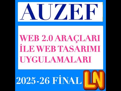 Video thumbnail for Web 2.0 Araçları ile Web Tasarımı Uygulamaları 2025-2026 Final Soruları