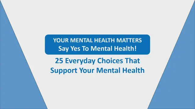 Video thumbnail for 25 Everyday Choices That Support Your Mental Health