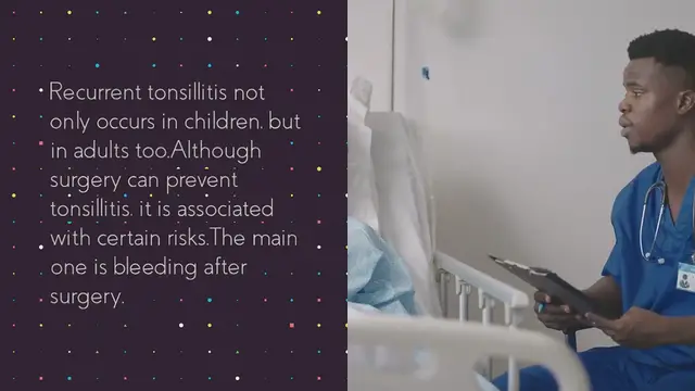 Video thumbnail for Tonsillitis: Learn More – When is tonsil surgery a good idea in adults?