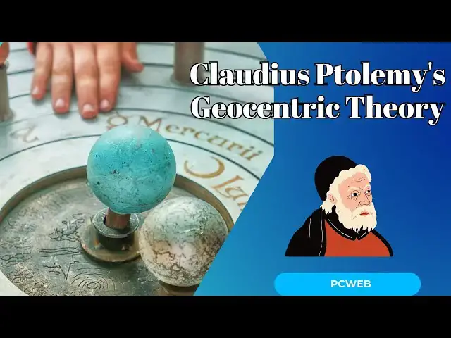 Video thumbnail for Claudius Ptolemy's Geocentric Theory: How One Ancient Model Shaped Our View of the Universe