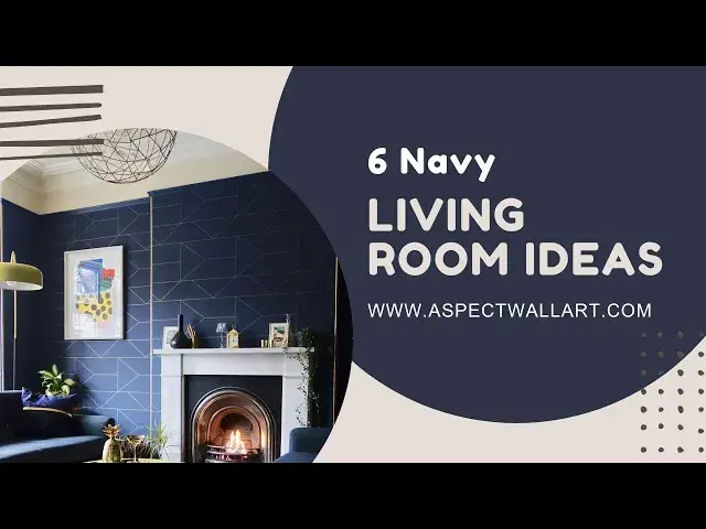 'Video thumbnail for 6 Navy Living Room Ideas that Embrace the Serenity of Blue'
