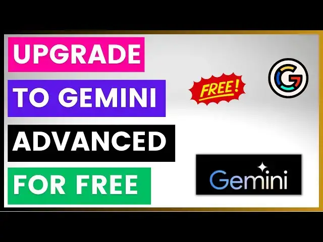 Video thumbnail for How To Upgrade To Gemini Advanced For Free? [in 2024]