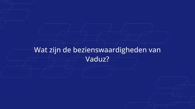 Video thumbnail for Bezienswaardigheden in Vaduz bezocht tijdens een mini-trip naar Liechtenstein