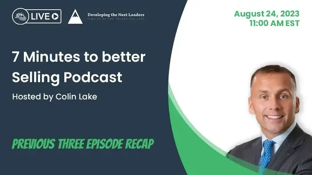 'Video thumbnail for 7 Minutes to Better Selling Podcast - S2 - Ep. 16'
