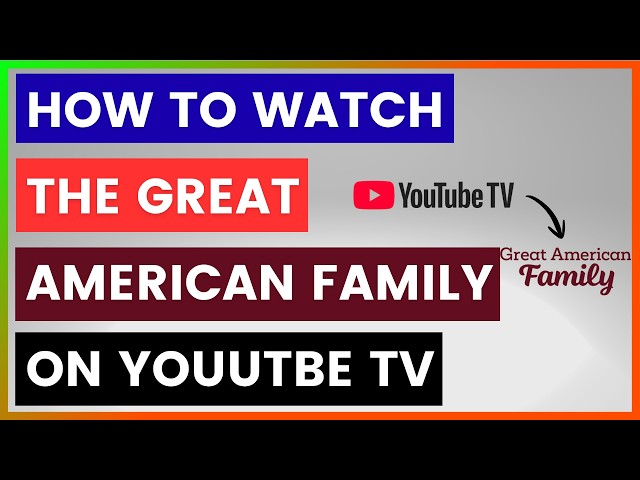 Video thumbnail for How To Watch The Great American Family On YouTube TV? [in 2026]