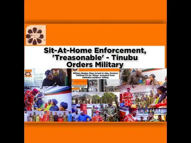 Video thumbnail for Sit-At-Home Enforcement, 'Treasonable' - Tinubu Orders Military ~ OsazuwaAkonedo