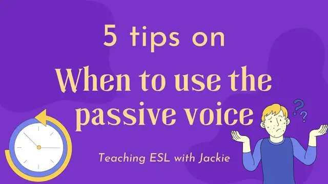 Video thumbnail for 5 Tips for Teaching the Passive Voice to English Learners | Resources for Passive Voice