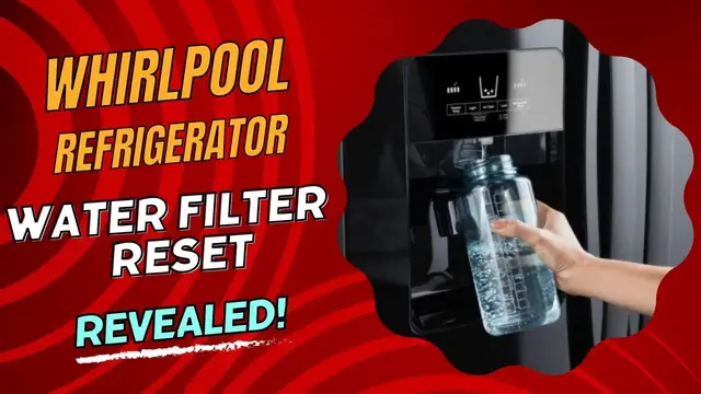 'Video thumbnail for Whirlpool Refrigerator Water Filter Reset Revealed!'