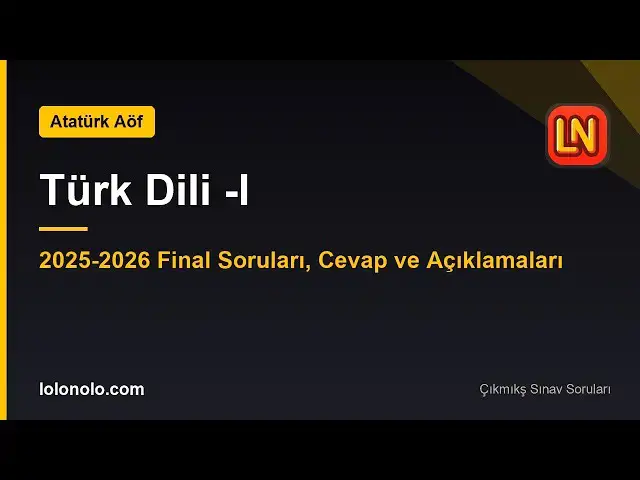 Video thumbnail for Ata Aöf Türk Dili 1 2025-2026 Final Soruları