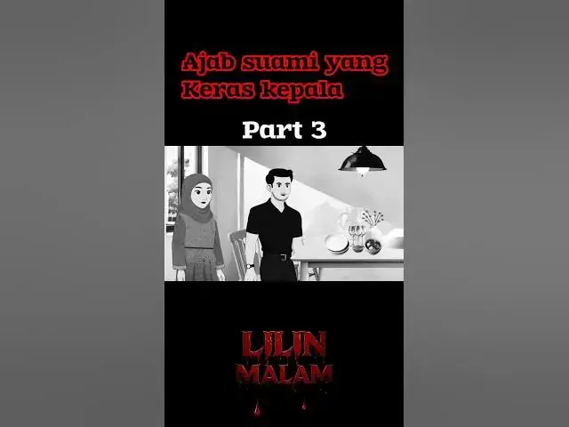 'Video thumbnail for #hantu #kisahseramnetizen #lilinmalam #animasiazab #animasi #kisahpelakor'