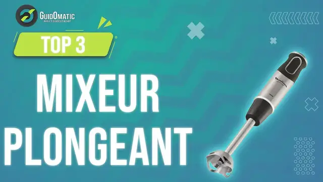 Video thumbnail for ⭐️ MEILLEUR MIXEUR PLONGEANT (2022) - Comparatif & Guide d'achat
