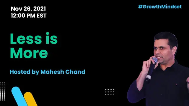 'Video thumbnail for Less is More - Growth Mindset Live Show'