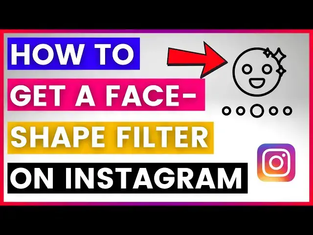 'Video thumbnail for How To Get Face Shape Filter On Instagram? [in 2025]'