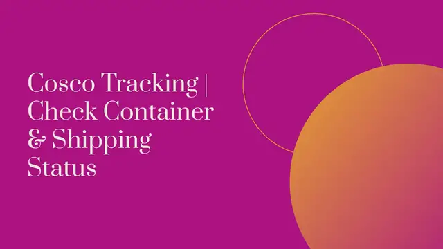 Video thumbnail for Cosco Tracking  Check Container & Shipping Status