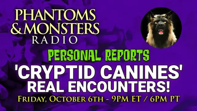 Video thumbnail for 'CRYPTID CANINES' AMONG US - REAL ENCOUNTERS! - LIVE Chat - Q & A - Join Us! Lon Strickler (Host)