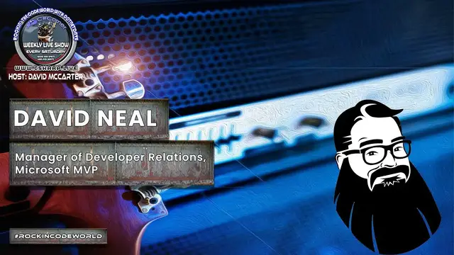 'Video thumbnail for Rockin' The Code World with dotNetDave ft. David Neal - Ep. 32'