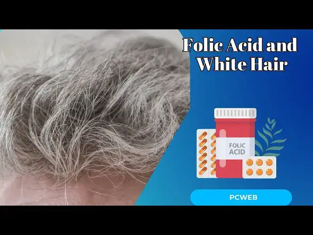 Video thumbnail for Folic Acid and White Hair: Could This Vitamin Help Restore Your Color?