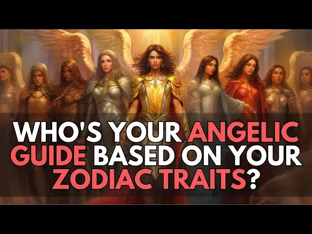 Video thumbnail for Who’s Your Archangelic Guide Based on Zodiac Traits?