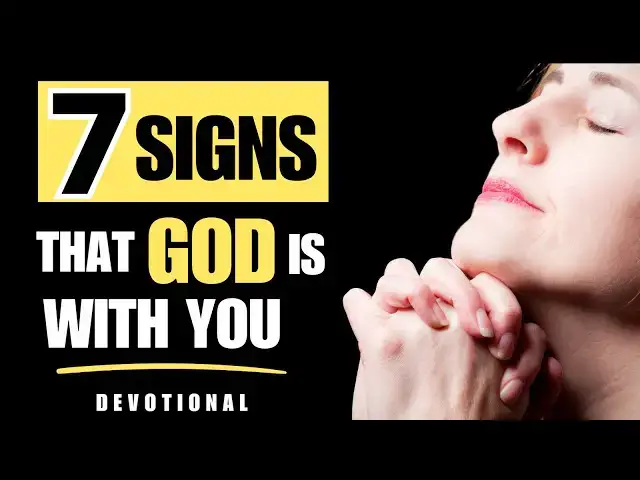 Video thumbnail for 7 SIGNS THAT GOD IS WITH YOU: THE SEVENTH WILL SURPRISE YOU