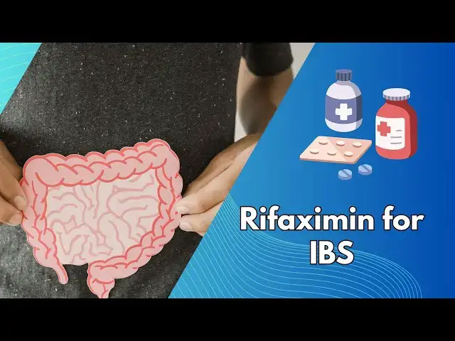 Video thumbnail for Rifaximin for IBS: Video blog