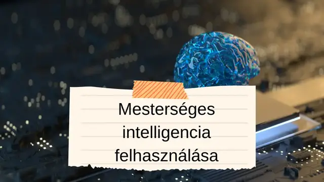 Video thumbnail for Mesterséges intelligencia felhasználása