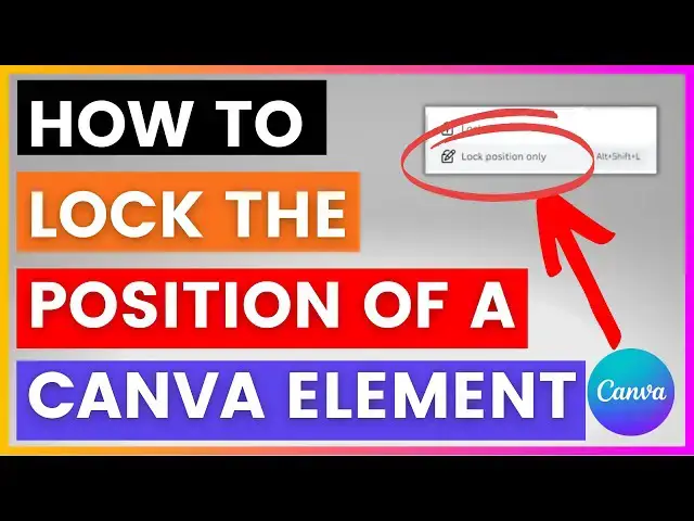 'Video thumbnail for How To Lock The Position Of An Element In Canva? [in 2025]'
