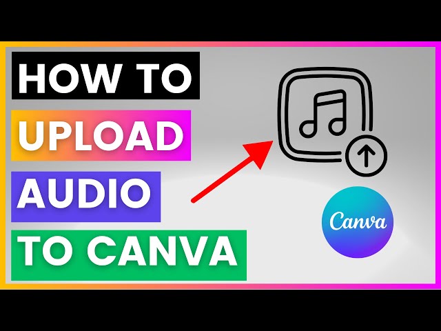 Video thumbnail for How To Upload Audio To Canva [in 2025]
